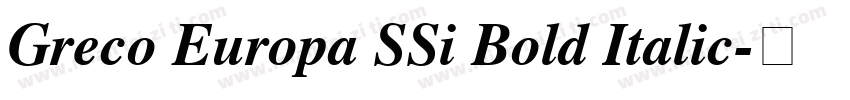 Greco Europa SSi Bold Italic字体转换